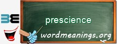 WordMeaning blackboard for prescience